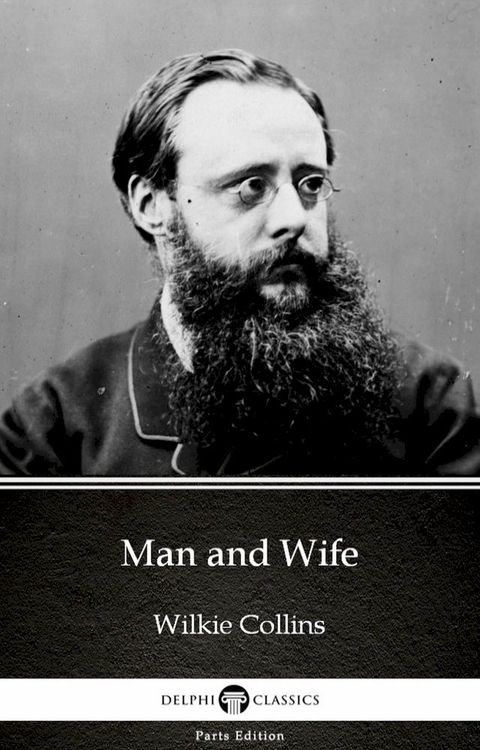 Man and Wife by Wilkie Collins - Delphi Classics (Illustrated)(Kobo/電子書)