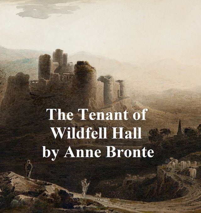  The Tenant of Wildfell Hall(Kobo/電子書)