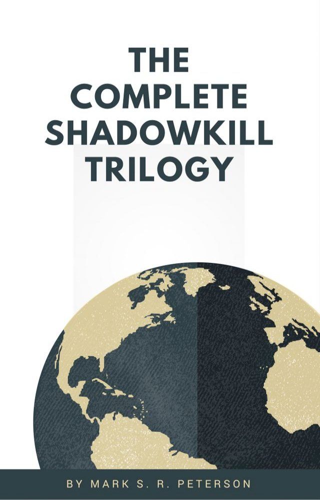  The Complete Shadowkill Trilogy(Kobo/電子書)