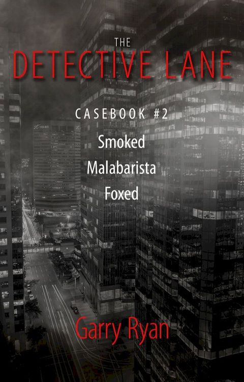 The Detective Lane Casebook #2(Kobo/電子書)