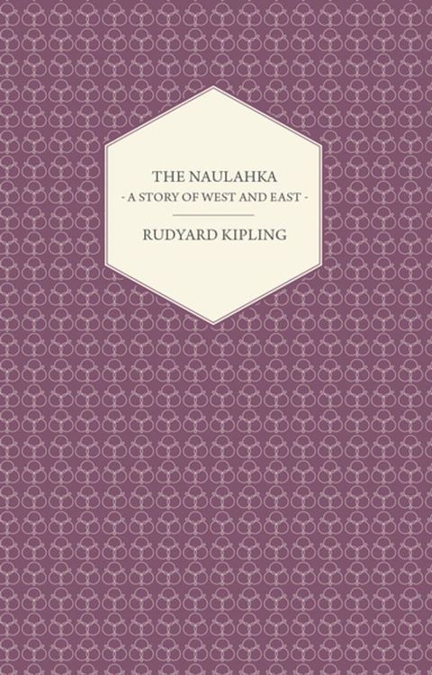 The Naulahka - A Story of West and East(Kobo/電子書)