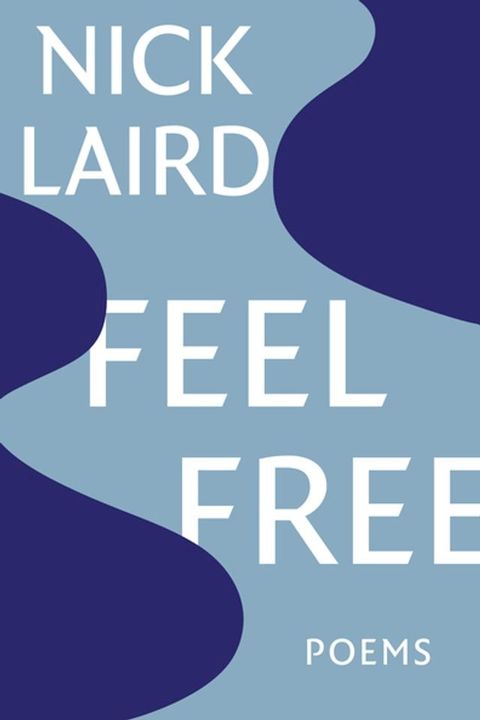 Feel Free: Poems(Kobo/電子書)