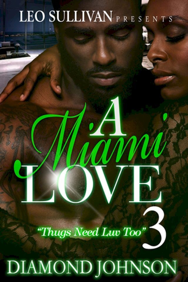  A Miami Love Tale 3(Kobo/電子書)