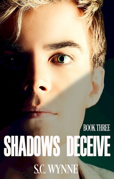 Shadows Deceive(Kobo/電子書)