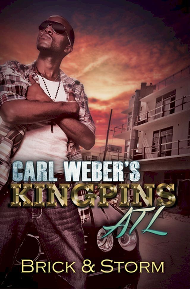  Carl Weber's Kingpins: ATL(Kobo/電子書)