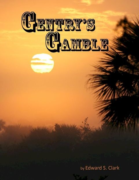 Gentry's Gamble(Kobo/電子書)