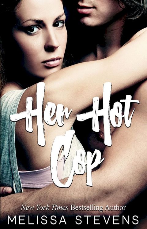 Her Hot Cop(Kobo/電子書)