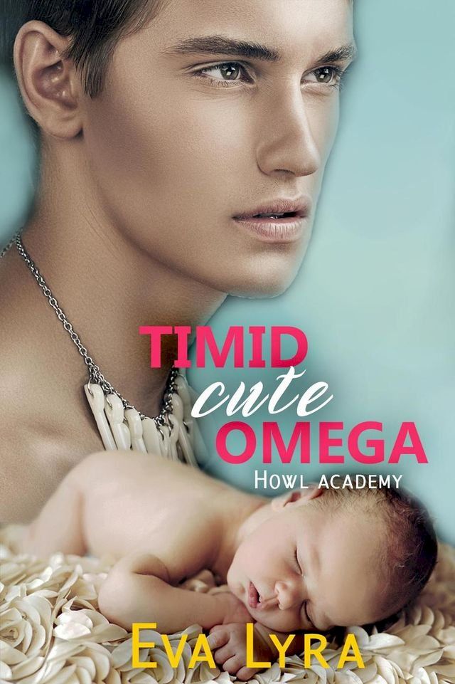  Timid Cute Omega(Kobo/電子書)