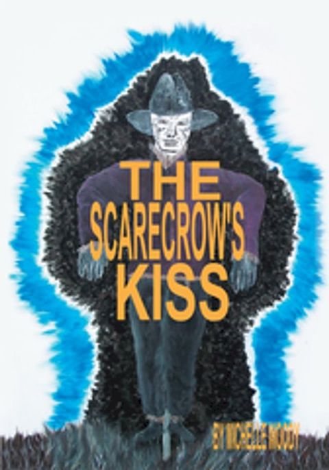 The Scarecrow's Kiss(Kobo/電子書)