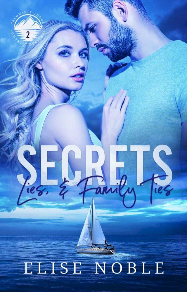  Secrets, Lies, and Family Ties(Kobo/電子書)