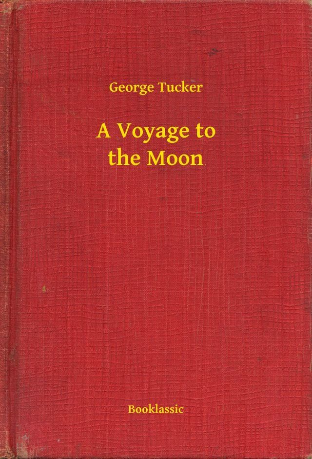  A Voyage to the Moon(Kobo/電子書)