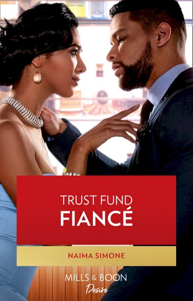  Trust Fund Fiancé (Texas Cattleman's Club: Rags to Riches, Book 4) (Mills & Boon Desire)(Kobo/電子書)