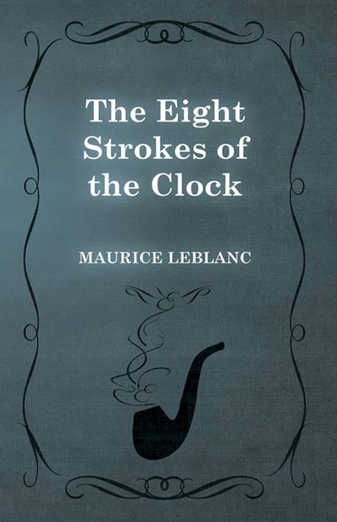 The Eight Strokes of the Clock(Kobo/電子書)