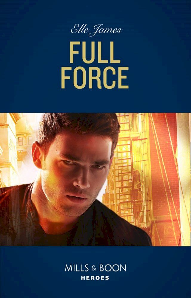  Full Force (Declan’s Defenders, Book 3) (Mills & Boon Heroes)(Kobo/電子書)