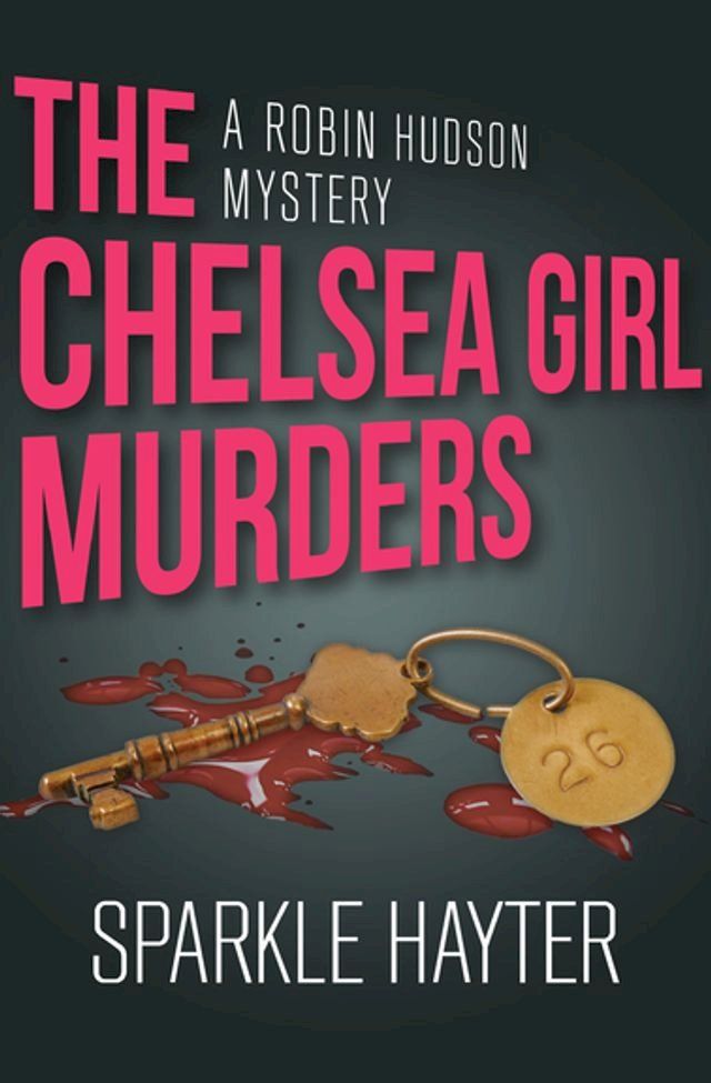  The Chelsea Girl Murders(Kobo/電子書)