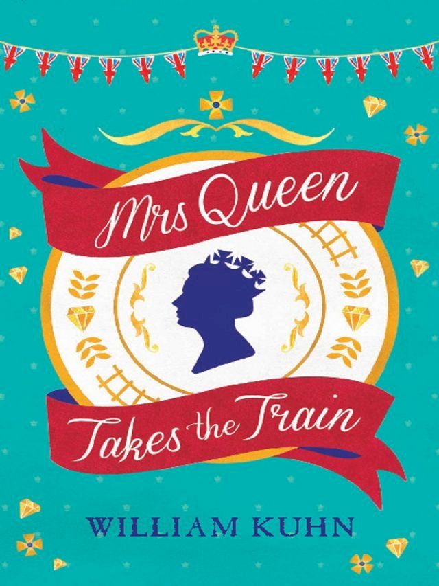  Mrs Queen Takes The Train(Kobo/電子書)