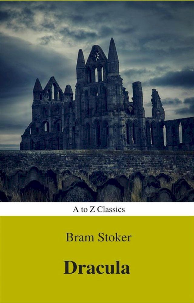  Dracula (Best Navigation, Active TOC) (A to Z Classics)(Kobo/電子書)