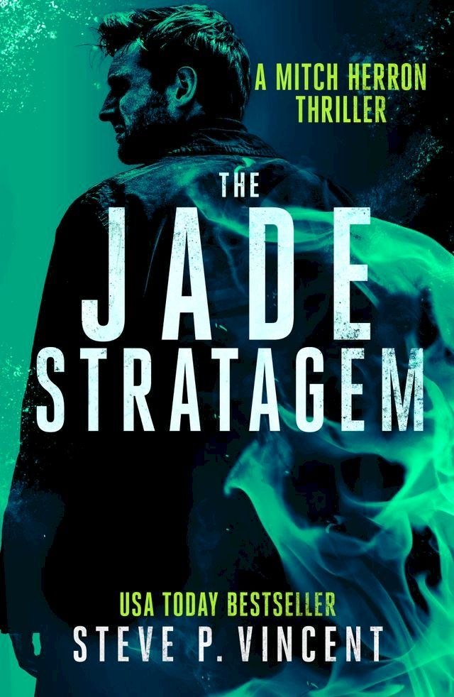  The Jade Stratagem (A Mitch Herron thriller)(Kobo/電子書)