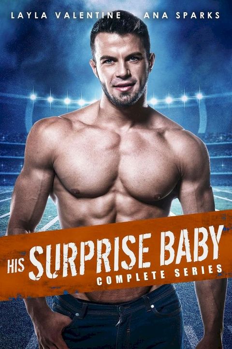 His Surprise Baby (Complete Series)(Kobo/電子書)