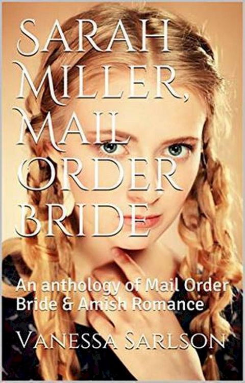 Sarah Miller, Mail Order Bride(Kobo/電子書)