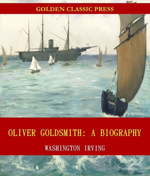  Oliver Goldsmith: A Biography(Kobo/電子書)