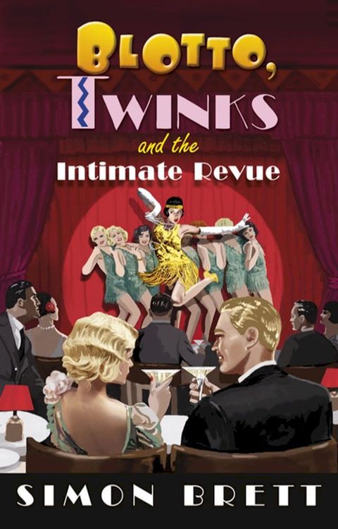 Blotto, Twinks and the Intimate Revue(Kobo/電子書)