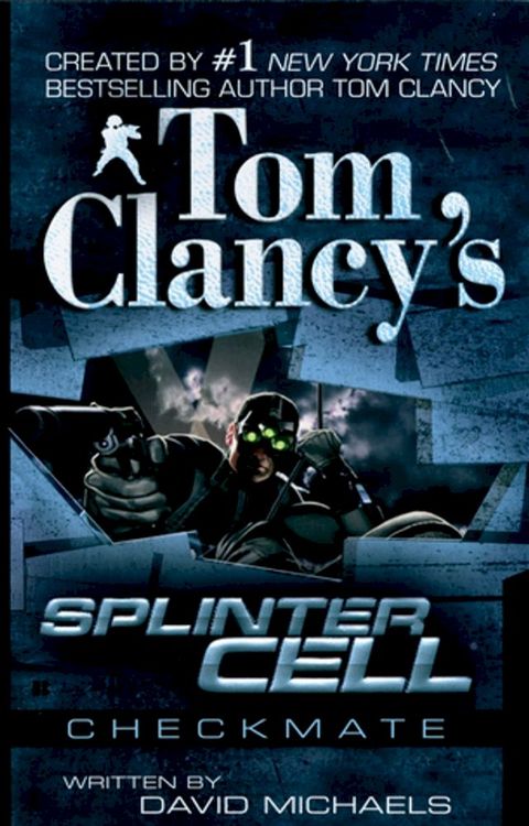 Tom Clancy's Splinter Cell: Checkmate(Kobo/電子書)