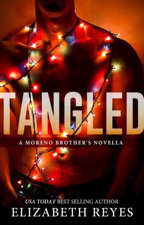 Tangled (A Moreno Brother's novella)(Kobo/電子書)