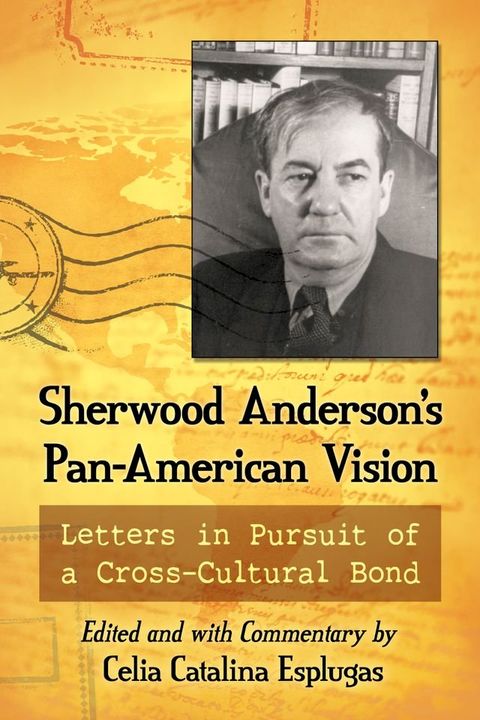 Sherwood Anderson's Pan-American Vision(Kobo/電子書)