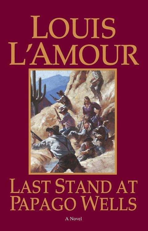 Last Stand at Papago Wells(Kobo/電子書)