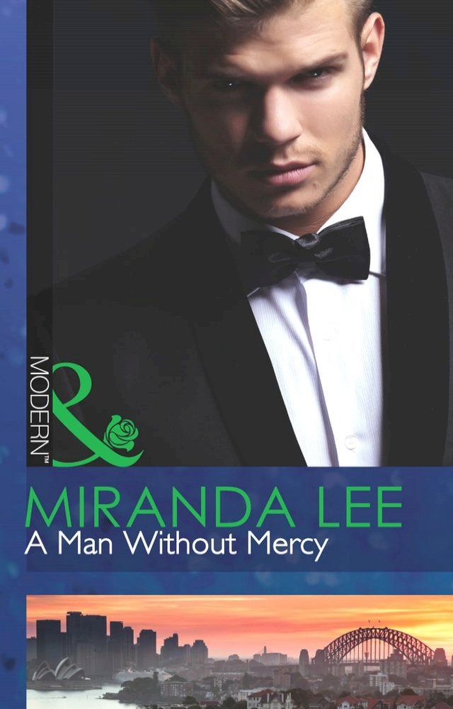  A Man Without Mercy (Mills & Boon Modern)(Kobo/電子書)