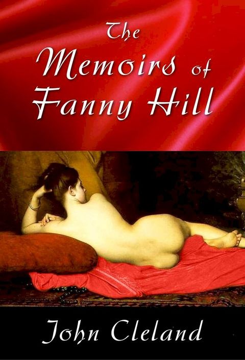 The Memoirs of Fanny Hill(Kobo/電子書)