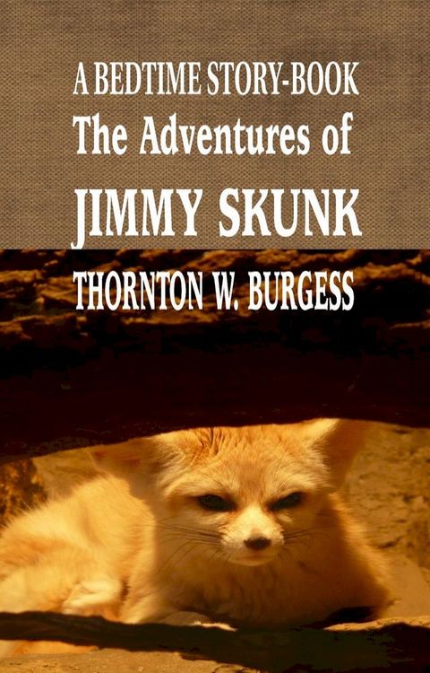 The Adventures of Jimmy Skunk(Kobo/電子書)