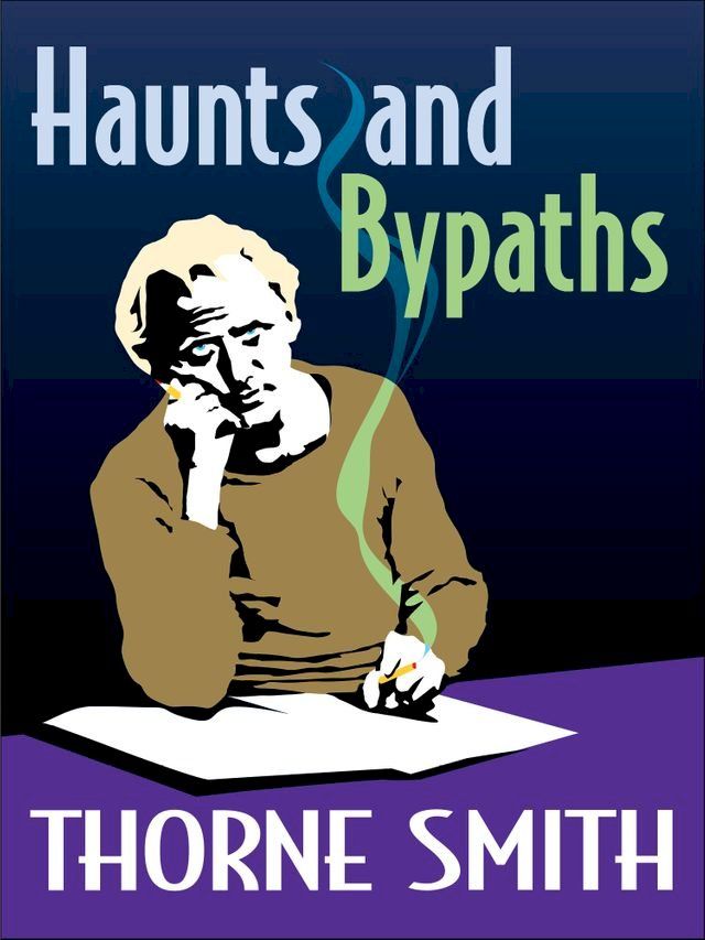  Haunts and Bypaths(Kobo/電子書)