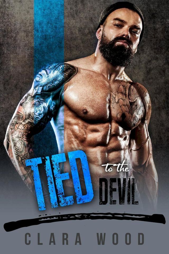  Tied to the Devil: A Bad Boy Motorcycle Club Romance (Crossed Reapers MC)(Kobo/電子書)