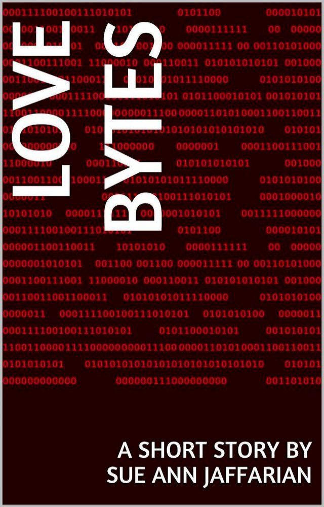  Love Bytes, A Short Story(Kobo/電子書)