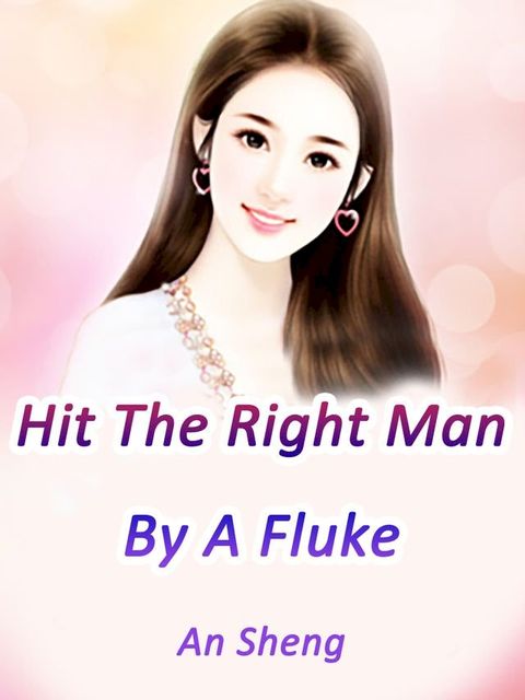 Hit The Right Man By A Fluke(Kobo/電子書)