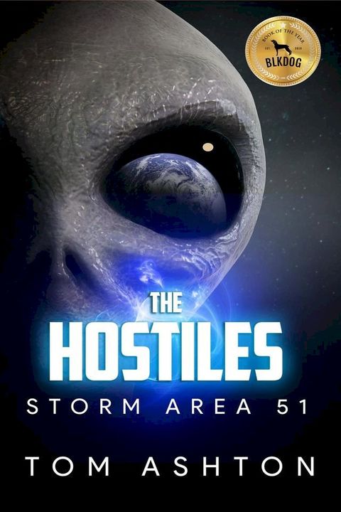 The Hostiles: Storm Area 51(Kobo/電子書)