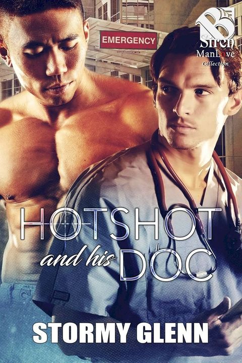 Hot Shot and His Doc(Kobo/電子書)