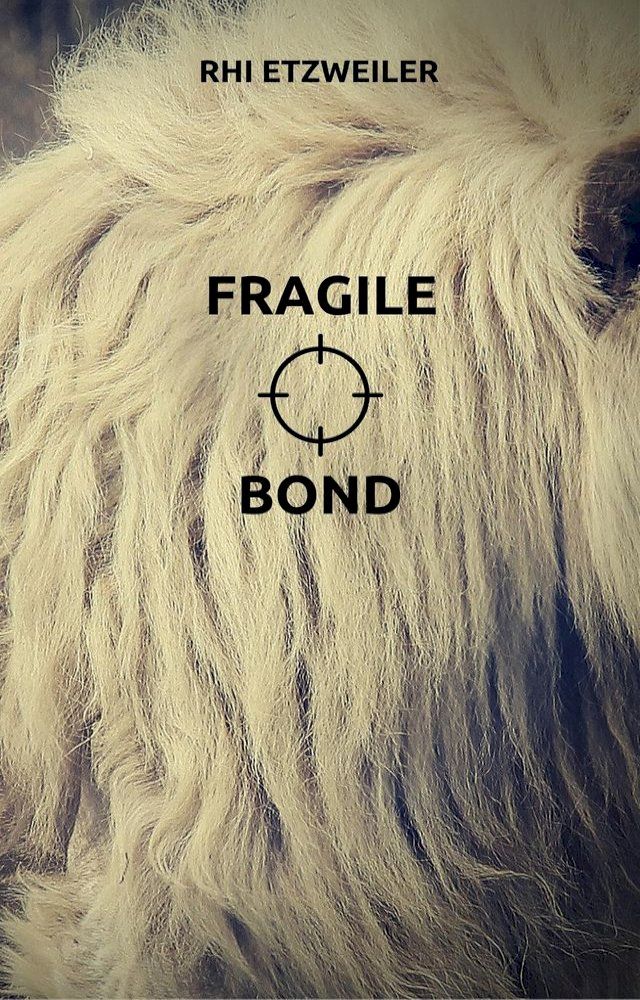  Fragile Bond(Kobo/電子書)