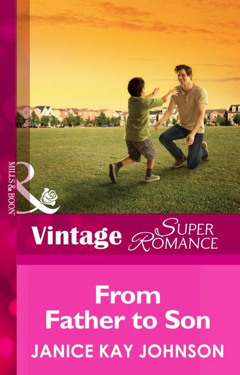 From Father to Son (A Brother's Word, Book 2) (Mills & Boon Vintage Superromance)(Kobo/電子書)