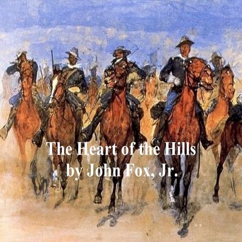 The Heart of the Hills(Kobo/電子書)