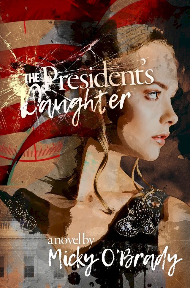  The President’s Daughter(Kobo/電子書)