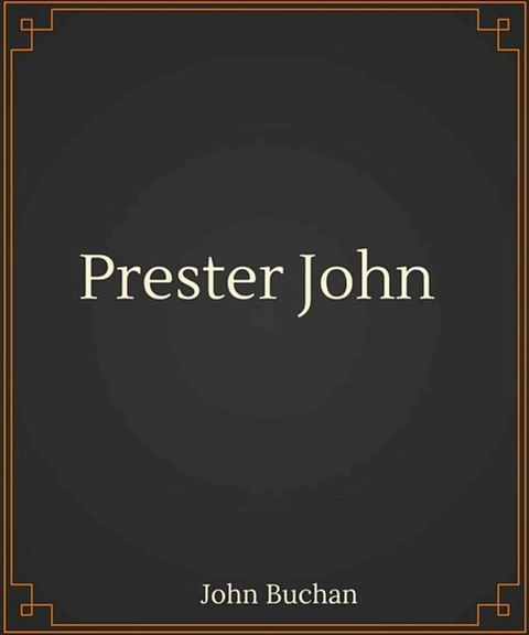 Prester John(Kobo/電子書)