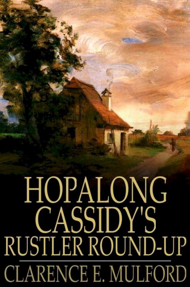  Hopalong Cassidy's Rustler Round-Up(Kobo/電子書)