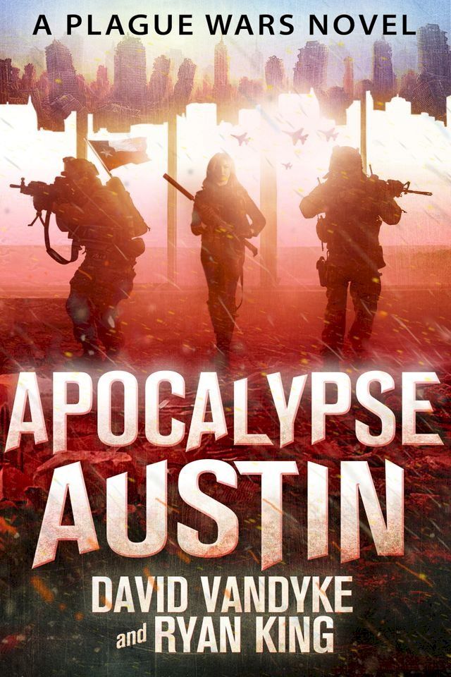  Apocalypse Austin(Kobo/電子書)