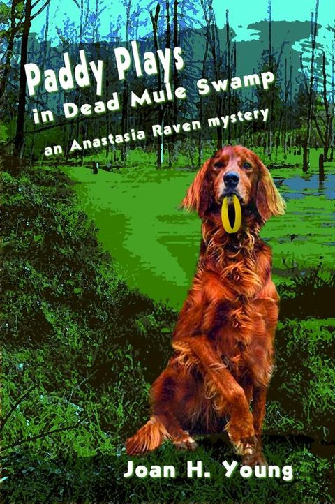 Paddy Plays in Dead Mule Swamp(Kobo/電子書)