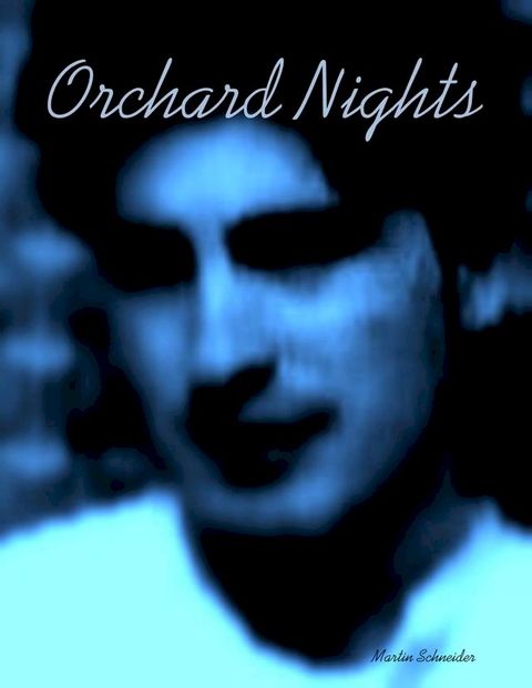 Orchard Nights(Kobo/電子書)