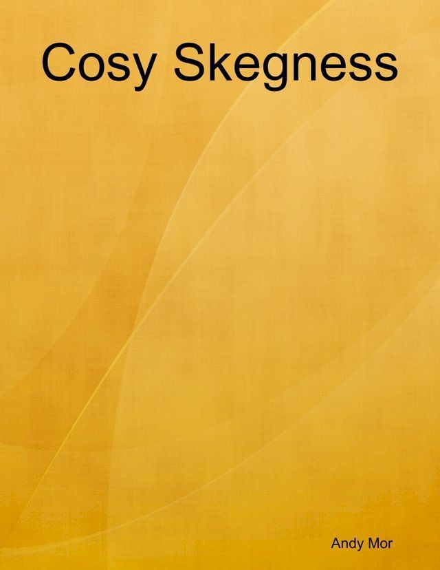  Cosy Skegness(Kobo/電子書)