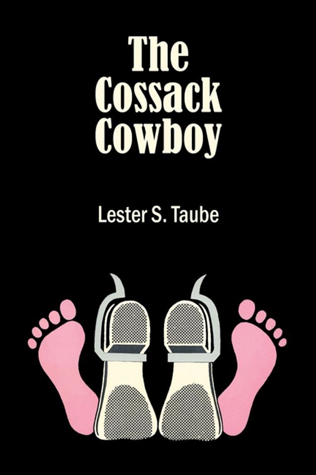  The Cossack Cowboy(Kobo/電子書)